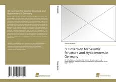 Portada del libro de 3D Inversion for Seismic Structure and Hypocenters in Germany