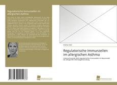 Copertina di Regulatorische Immunzellen im allergischen Asthma