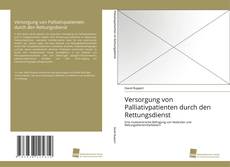 Portada del libro de Versorgung von Palliativpatienten durch den Rettungsdienst