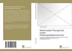 Portada del libro de Multimodale Therapie bei oralen Plattenepithelkarzinomen