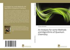 Portada del libro de An Analysis for some Methods and Algorithms of Quantum Chemistry