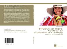 Portada del libro de Der Einfluss von Website-Ästhetik auf das Kaufverhalten im E-Commerce