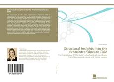 Portada del libro de Structural Insights into the Proteintranslocase TOM