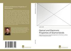 Portada del libro de Optical and Electronic Properties of Diamondoids