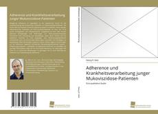 Portada del libro de Adherence und Krankheitsverarbeitung junger Mukoviszidose-Patienten