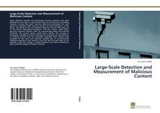 Copertina di Large-Scale Detection and Measurement of Malicious Content