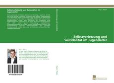 Copertina di Selbstverletzung und Suizidalität im Jugendalter