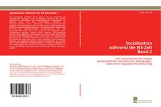 Bookcover of Sozialisation während der NS-Zeit Band 2