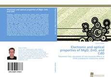 Portada del libro de Electronic and optical properties of MgO, ZnO, and CdO