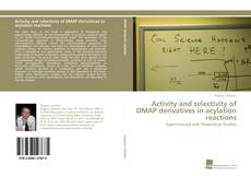 Copertina di Activity and selectivity of DMAP derivatives in acylation reactions