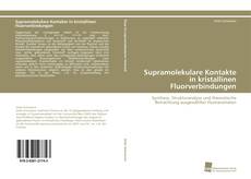 Portada del libro de Supramolekulare Kontakte in kristallinen Fluorverbindungen