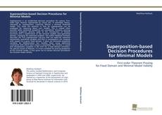 Bookcover of Superposition-based Decision Procedures for Minimal Models