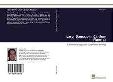 Portada del libro de Laser Damage in Calcium Fluoride