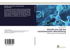 Copertina di Kinetik von CdS bei nasschemischer Abscheidung