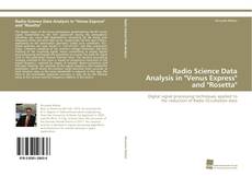 Copertina di Radio Science Data Analysis in "Venus Express" and "Rosetta"