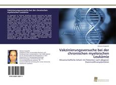 Portada del libro de Vakzinierungsversuche bei der chronischen myeloischen Leukämie