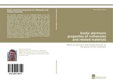 Copertina di Exotic electronic properties of ruthenates and related materials