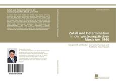 Portada del libro de Zufall und Determination in der westeuropäischen Musik um 1960