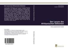 Portada del libro de Der Larynx des Afrikanischen Elefanten