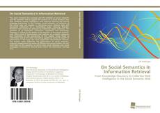 Portada del libro de On Social Semantics In Information Retrieval