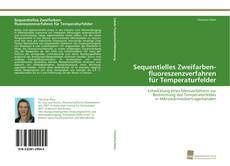 Portada del libro de Sequentielles Zweifarben- fluoreszenzverfahren für Temperaturfelder