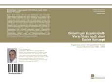 Copertina di Einseitiger Lippenspalt-Verschluss nach dem Basler Konzept