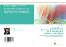 Portada del libro de Akute Phase Proteinen(SAA und CRP) beim Pferden mit Gelenkerkrankungen