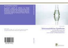 Portada del libro de Stereoselektive Synthese