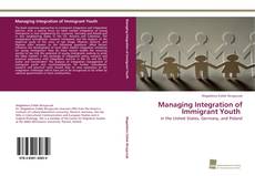 Portada del libro de Managing Integration of Immigrant Youth