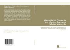 Buchcover von Magnetische Phasen in korrelierten Systemen lokaler Momente