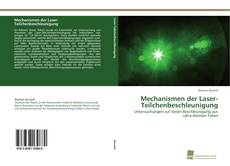 Portada del libro de Mechanismen der Laser-Teilchenbeschleunigung