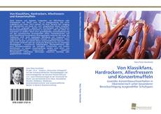 Portada del libro de Von Klassikfans, Hardrockern, Allesfressern und Konzertmuffeln