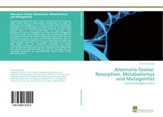 Portada del libro de Alternaria-Toxine: Resorption, Metabolismus und Mutagenität