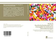 Portada del libro de Wahl & Kaufentscheidungen für intangible & innovative Dienstleistungen