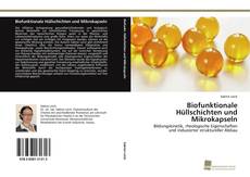 Portada del libro de Biofunktionale Hüllschichten und Mikrokapseln