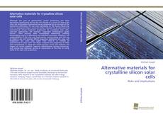 Copertina di Alternative materials for crystalline silicon solar cells