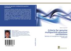 Portada del libro de Criteria for genuine multiparticle quantum correlations