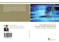 Copertina di Portable Devices for Mobile Health Monitoring