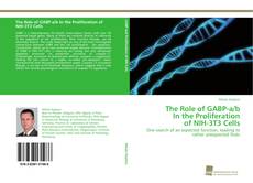 Portada del libro de The Role of GABP-a/b In the Proliferation of NIH-3T3 Cells