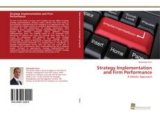 Couverture de Strategy Implementation and Firm Performance