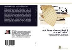 Portada del libro de Autobiografien aus Politik und Wirtschaft