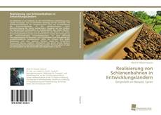 Portada del libro de Realisierung von Schienenbahnen in Entwicklungsländern