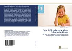 Portada del libro de Sehr früh geborene Kieler Grundschulkinder