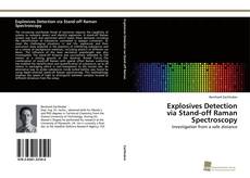 Portada del libro de Explosives Detection via Stand-off Raman Spectroscopy