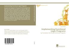 Copertina di Implementing Functional Logic Programs