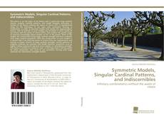 Portada del libro de Symmetric Models, Singular Cardinal Patterns, and Indiscernibles