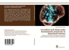 Portada del libro de Circadian and sleep-wake homeostatic processes in depressed women