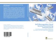 Portada del libro de Self-Manageable Cloud Service Provisioning Infrastructure