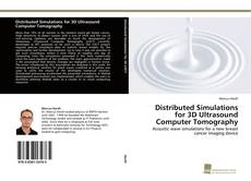 Portada del libro de Distributed Simulations for 3D Ultrasound Computer Tomography