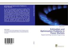 Portada del libro de Estimation and Optimization Problems in Power Markets